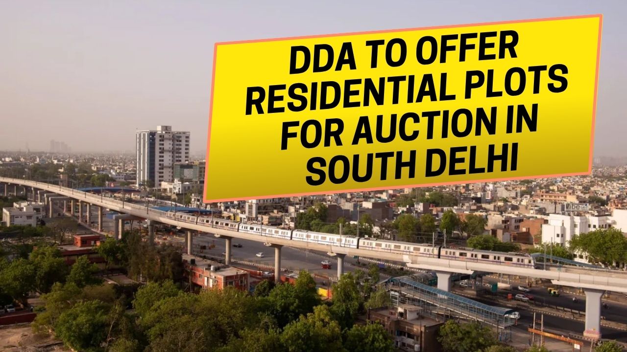 🏡 DDA to Offer Residential Plots for Auction in South Delhi – A Big Opportunity for Homebuyers