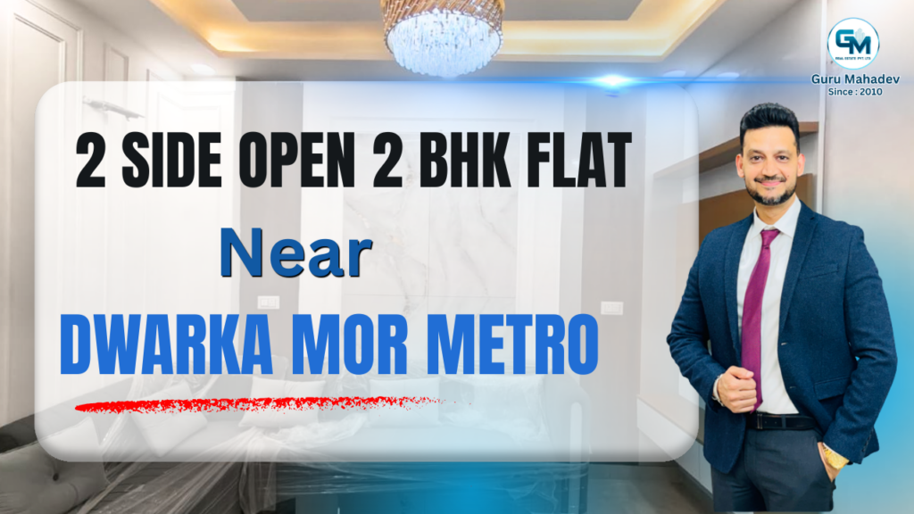 2 BHK flat near Dwarka Mor Metro Station