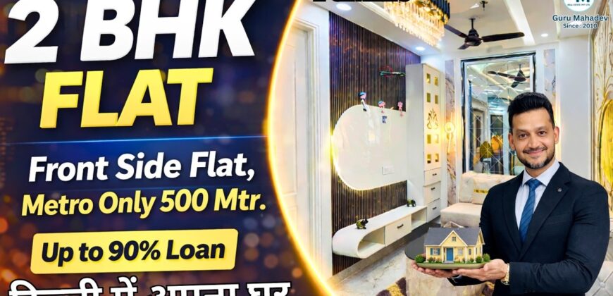 2BHK Flat in Dwarka Mor Delhi | 2BHK Flat Under 35 Lakhs