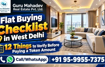 Flat Buying Checklist in West Delhi
