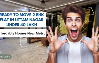 2 BHK Flat in Uttam Nagar Under 40 Lakh